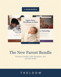 The New Parent Bundle: 3 Parenting Guides