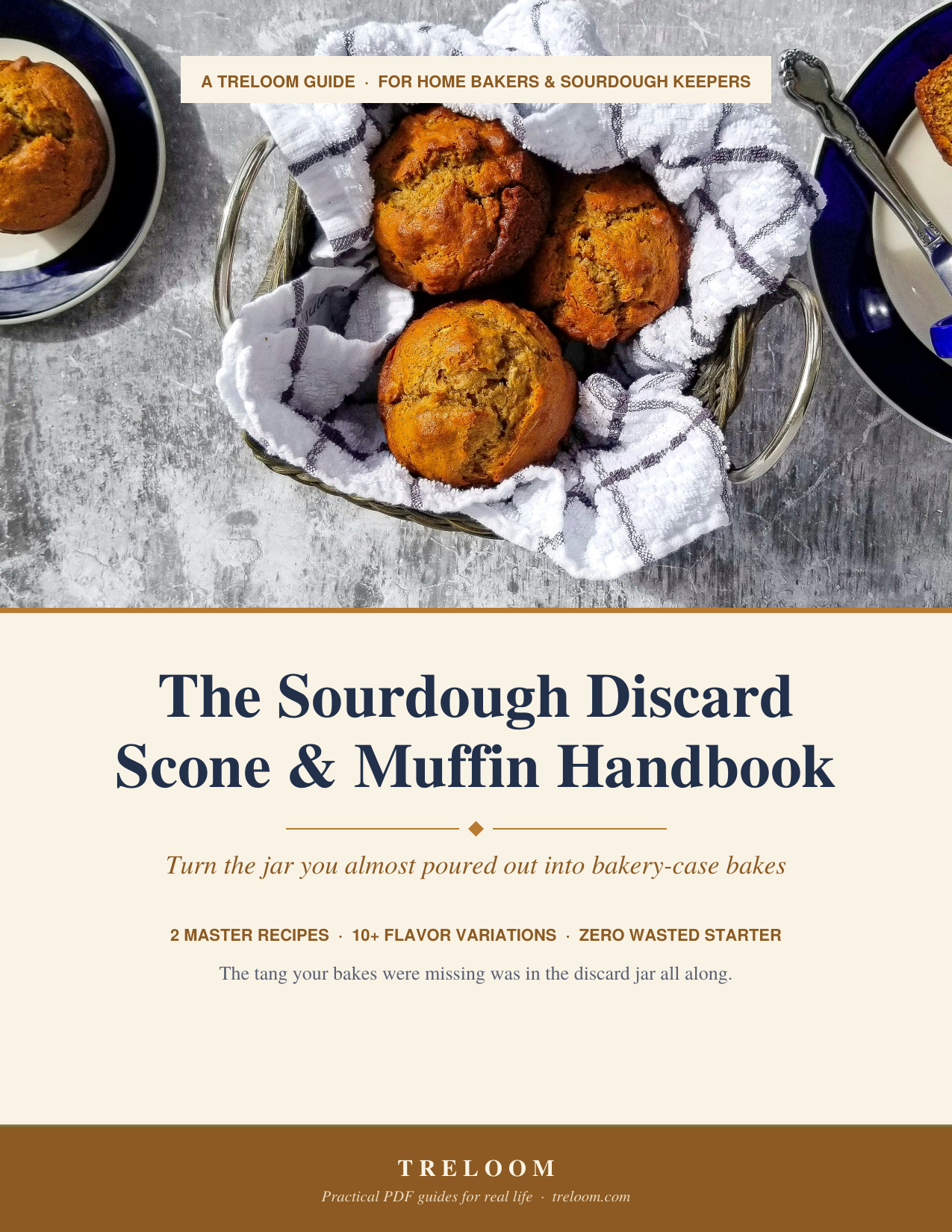 The Sourdough Discard Scone & Muffin Handbook