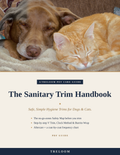 Cover of The Sanitary Trim Handbook by Treloom — chocolate lab and ginger cat sleeping together, navy serif title on cream, PDF guide to safe hygiene trims for dogs and cats